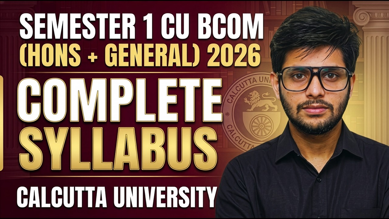 CU Semester 1 BCom Complete Syllabus 2026 🔥 | Honours + General | Calcutta University CCF (NEP)