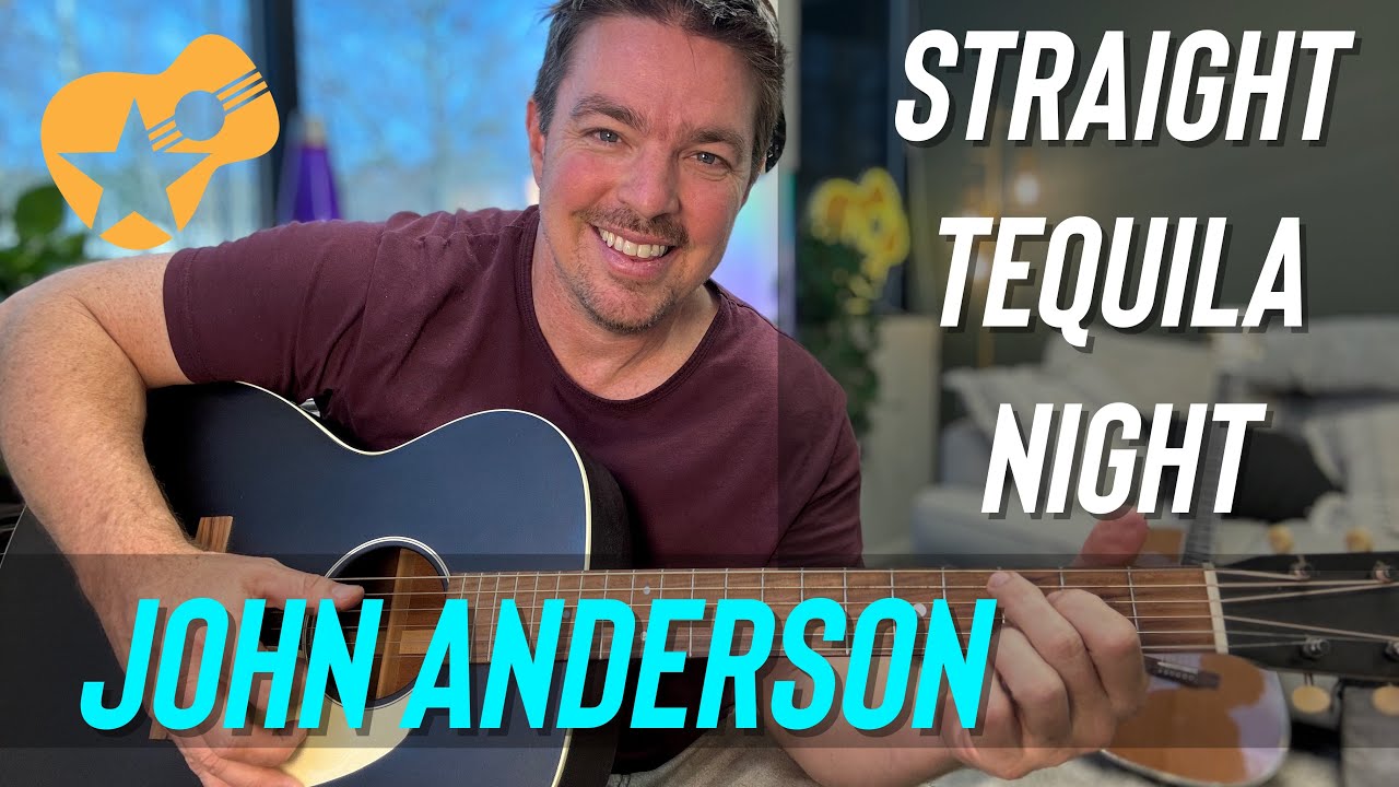 Straight Tequila Night | John Anderson | Prime Country Songbook Guitar Lesson