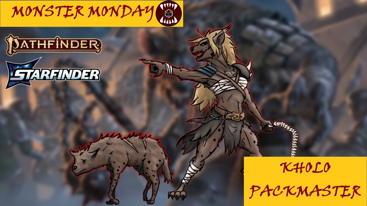 Monster Monday - Kholo Packmaster