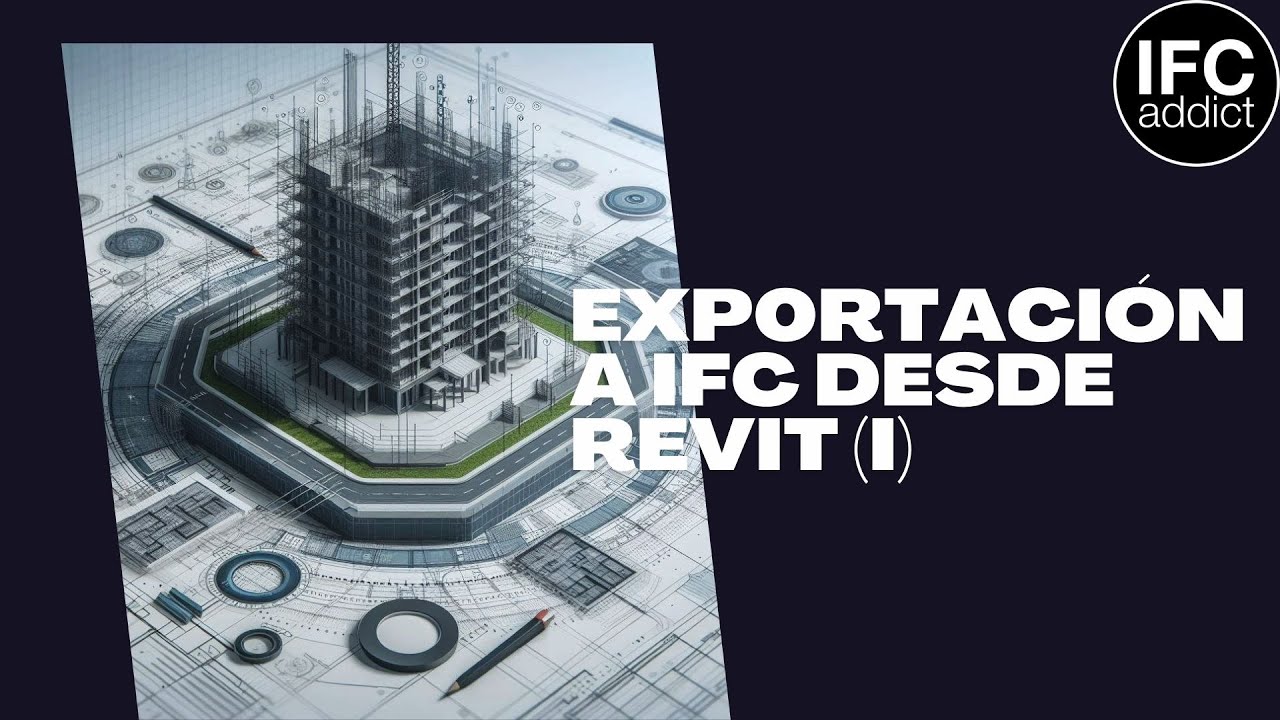 Exportación IFC con Revit 2024 I