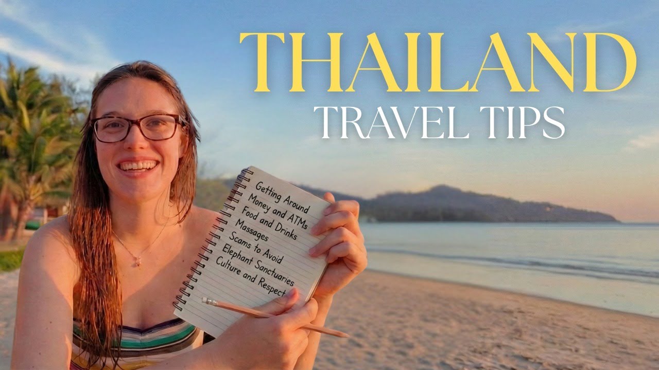 7 Thailand Travel Tips You Need to Know