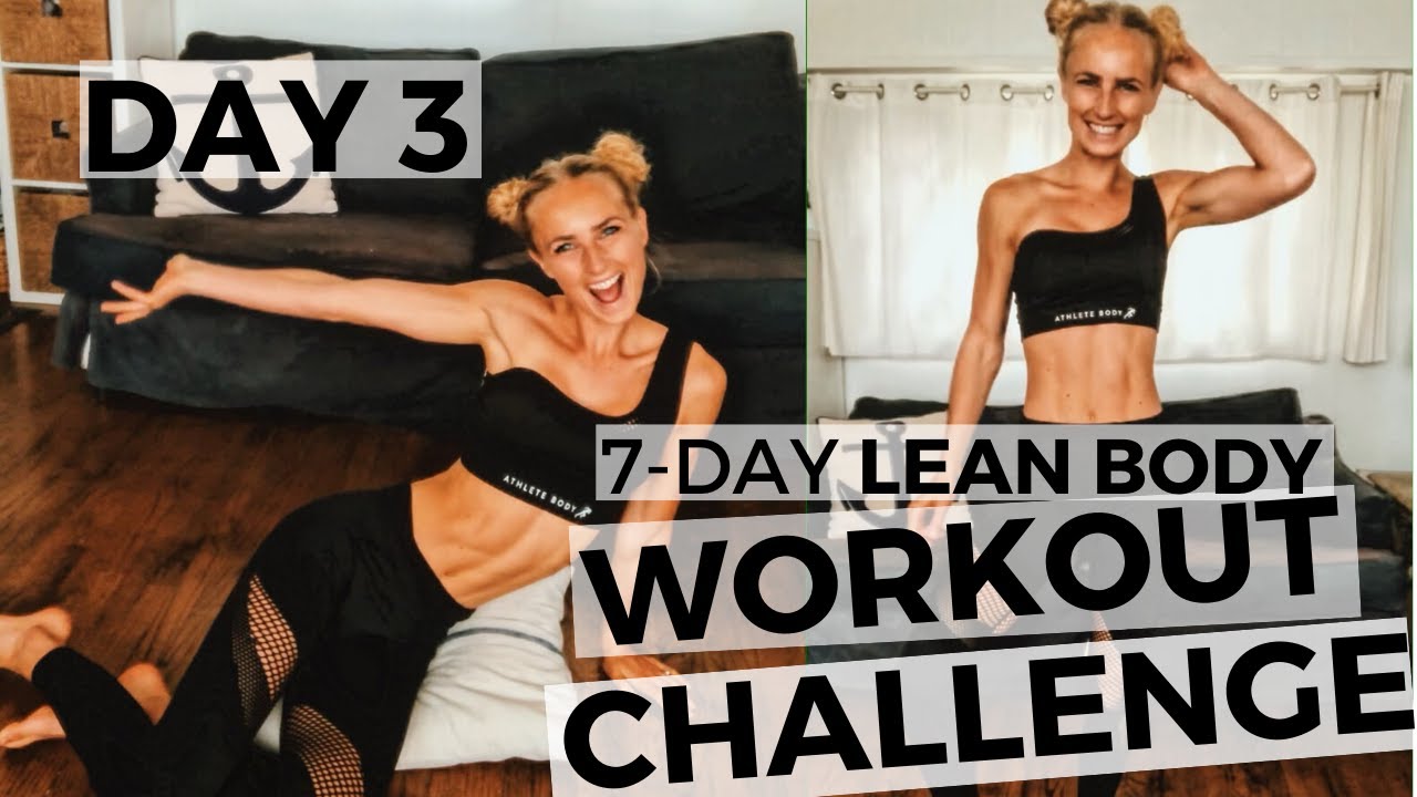 DAY 3 - 7-day LEAN BODY WORKOUT CHALLENGE - no equipment at home - get six-pack abs fast & quick