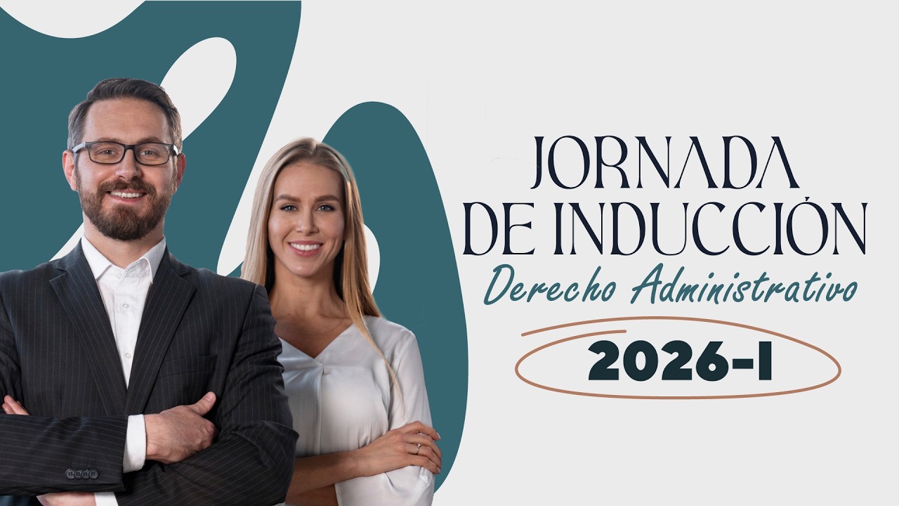 Jornada de Inducción - Derecho Administrativo 2026 -1