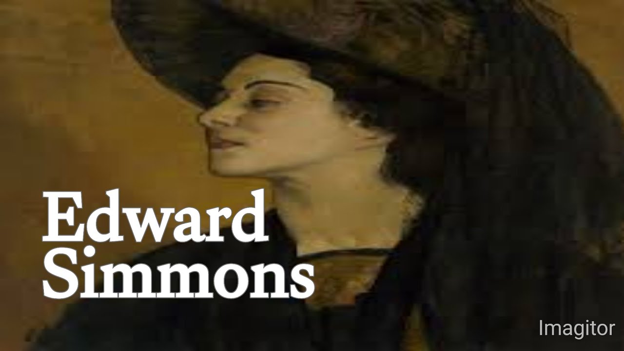 Edward Simmons: A Distinguished American Impressionist and Muralist,