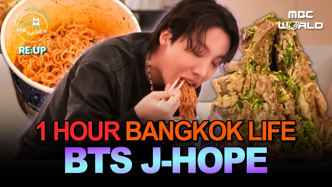 [K-POP] BTS J-HOPE's 1 Hour Bangkok Life: Show & Mukbang✨#BTS #JHOPE