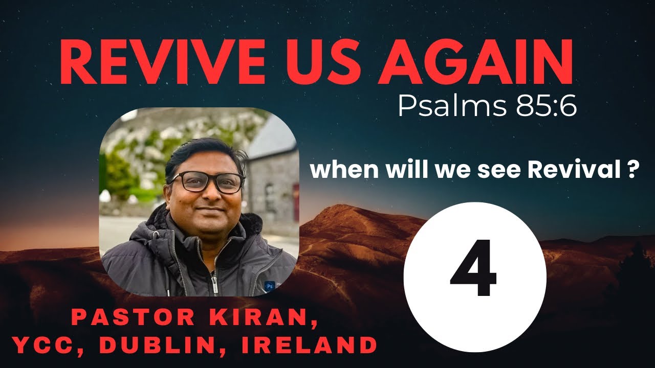 Revive us again 4, Psalms 85:6