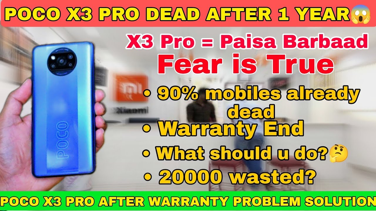 Poco x3 pro dead after warranty what should you do??🤔 || Solution for your fear 😨