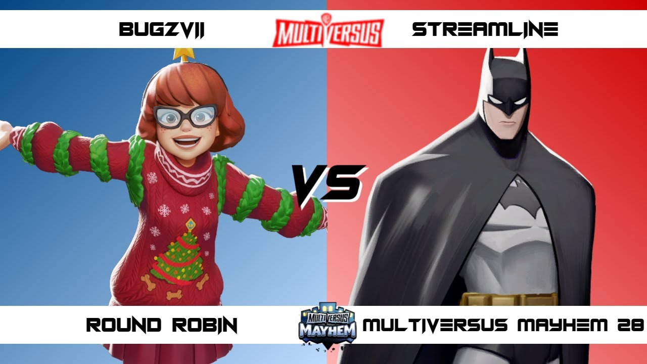 MultiVersus Mayhem 28 Bugzvii (Velma, Batman) vs Streamline (Batman) - MultiVersus Tournament