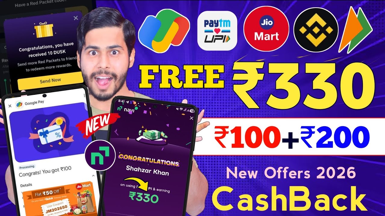 Google Pay ₹250 CashBack 🔥 Binance ₹200 FREE Offer 🔥 Paytm New Offer, Navi ₹330 Offer,Jio Mart, gpay