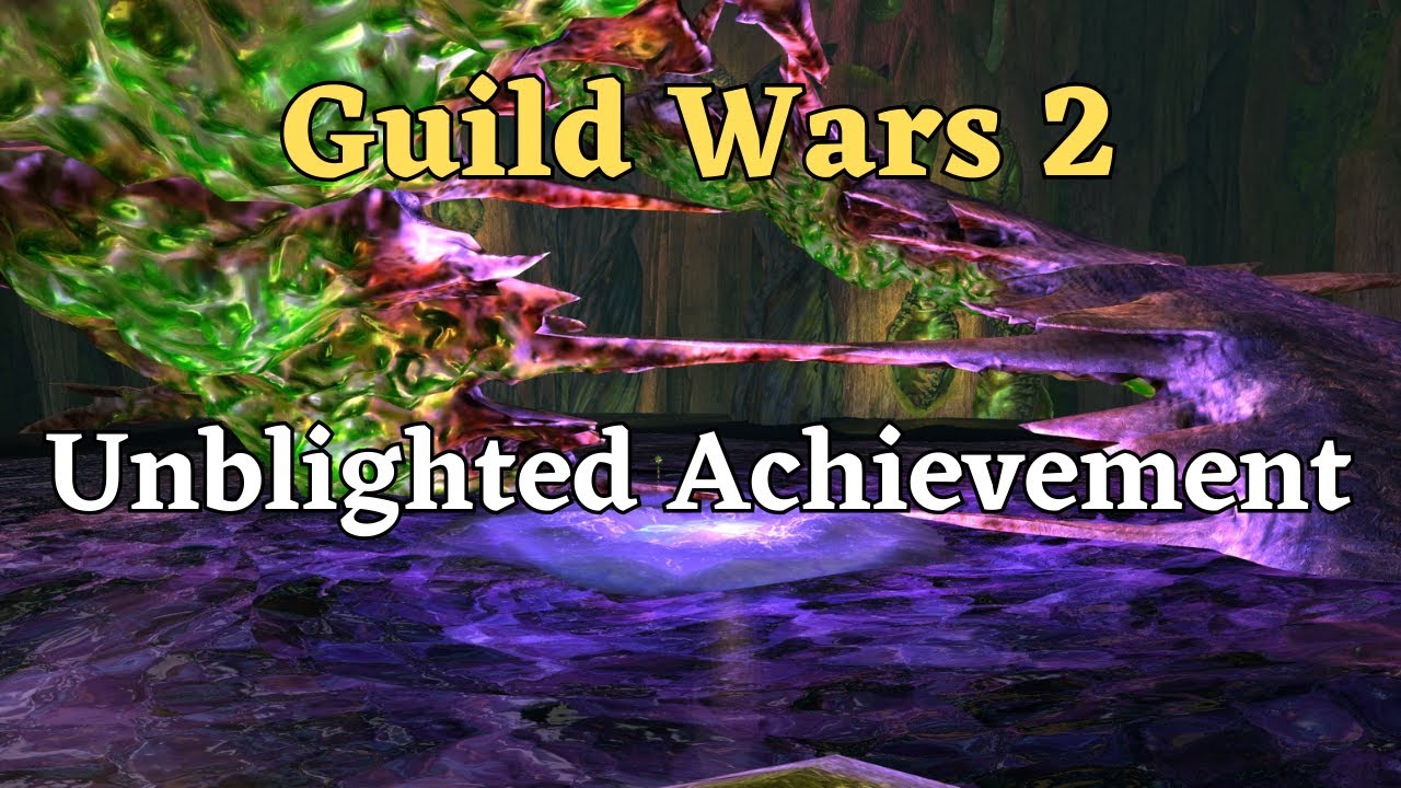 Guild Wars 2 Unblighted Achievement