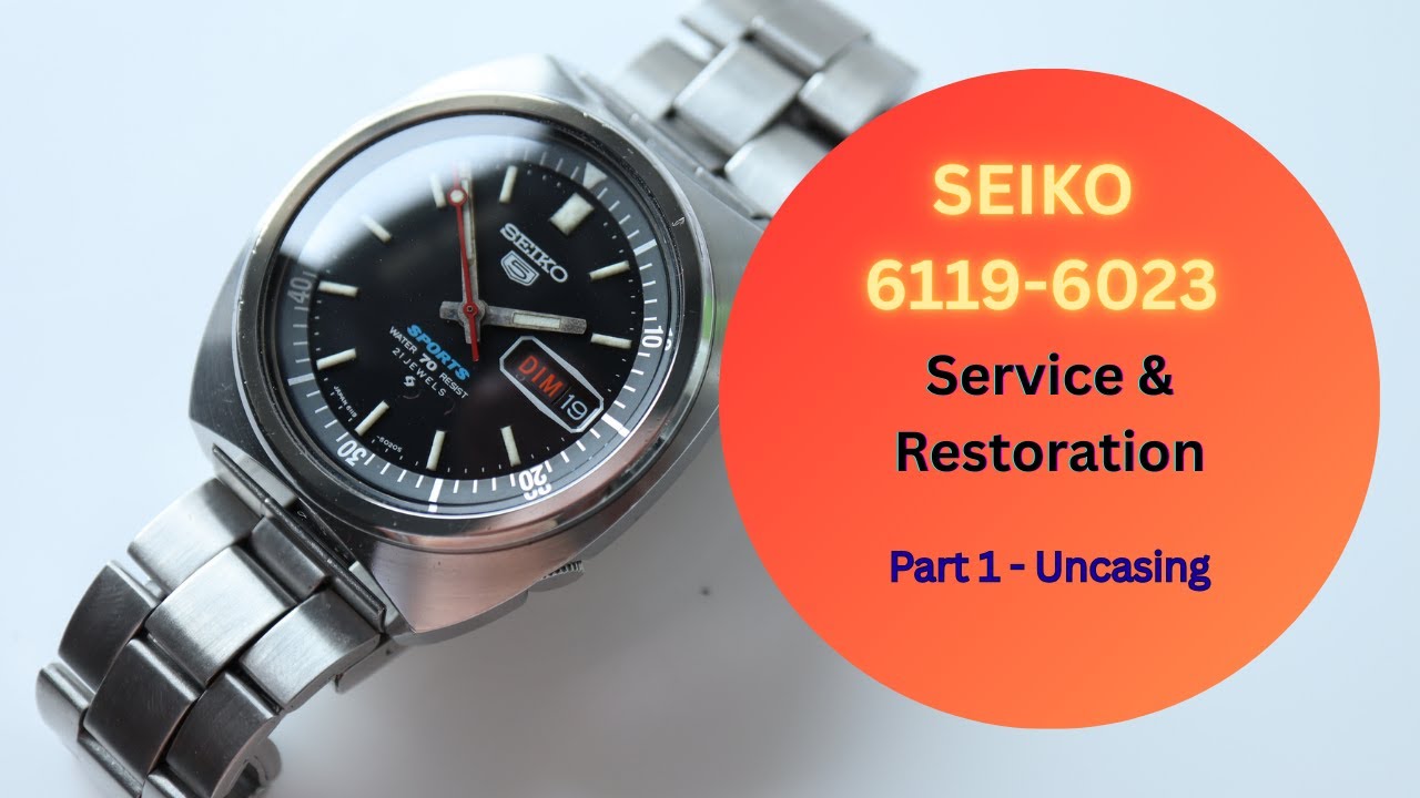 Seiko 6119-6023 - Service & Restoration - Part1 Uncasing