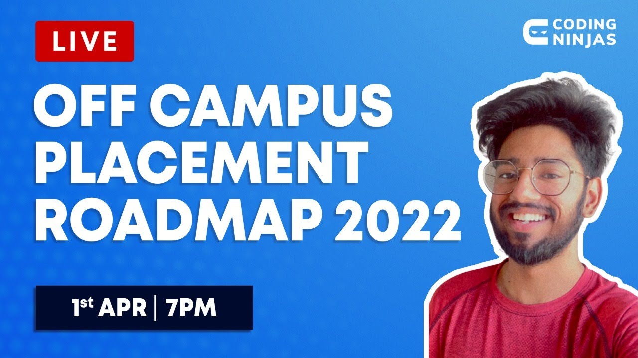 Off Campus Placement Roadmap 2022 | Off Campus Placement Tips | Coding Ninjas