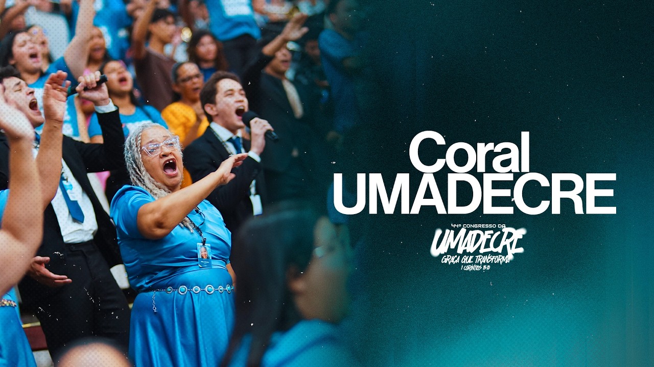 CORAL UMADECRE | DEUS TU ÉS SANTO