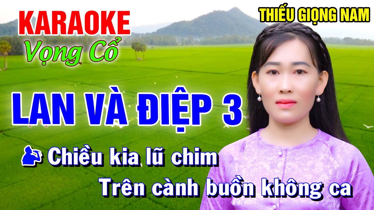 LAN VÀ ĐIỆP 3 ➤ Song Ca Cùng Công Linh ➤ Karaoke Vọng Cổ Song Ca Thiếu Giọng Nam