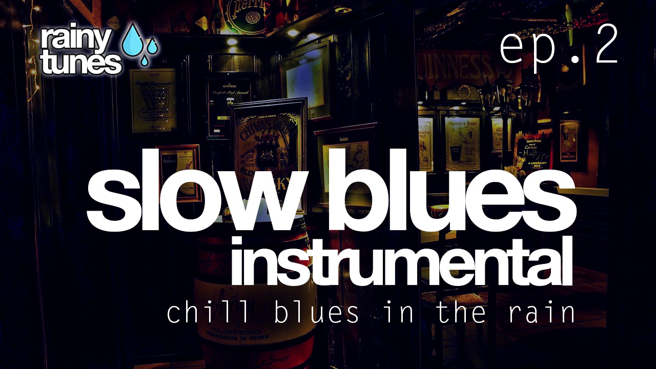 1 Hour of Slow Blues with Rainy Background | Rainy Tunes Ep. 2 |
