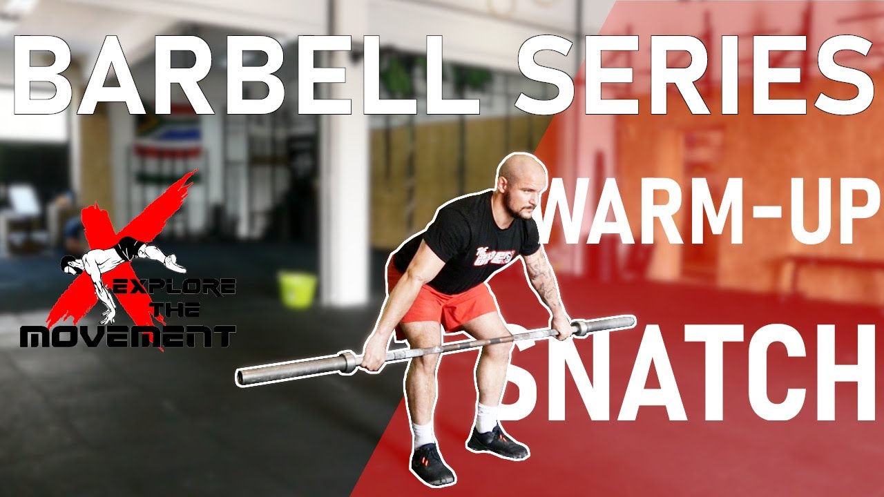 Explore The Movement - Snatch Warm Up Version 2