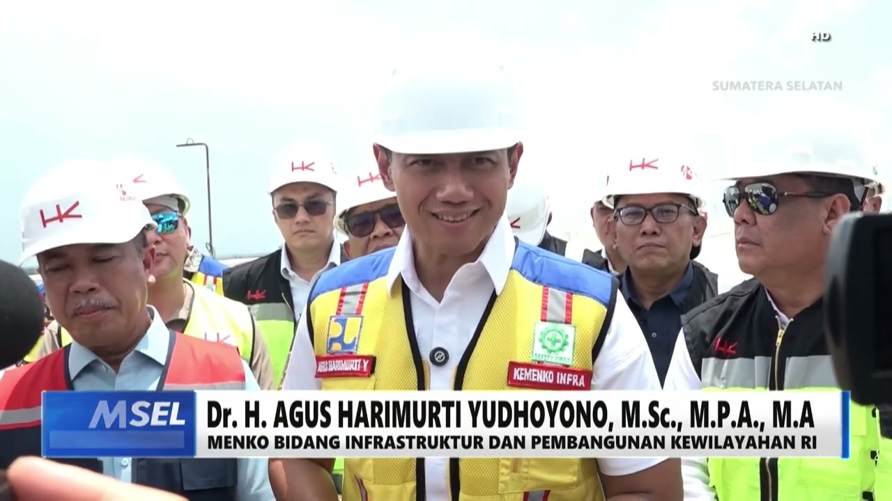 SUMSEL HARI INI - MENKO AHY MENINJAU PROYEK TOL KAYUAGUNG -PALEMBANG - BETUNG
