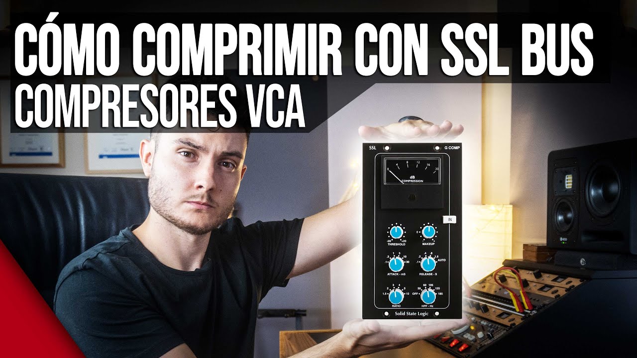🗜️ Tipos de COMPRESORES ¿Cúando y cómo usarlos? | SSL Bus Compressor