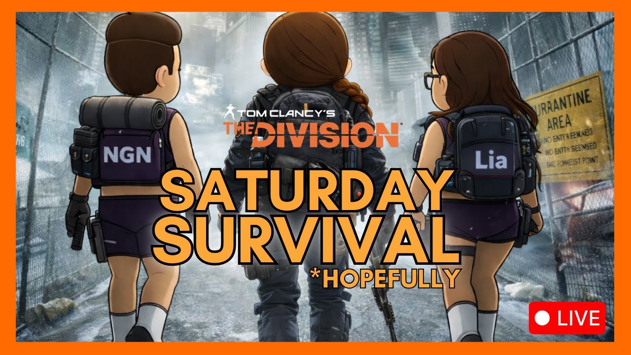 Saturday Survival! | The Division Live Stream