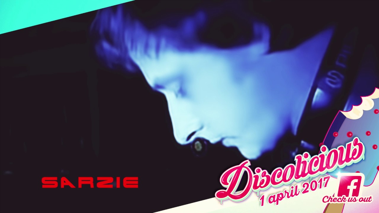 DJ Sarzie / Discolicious
