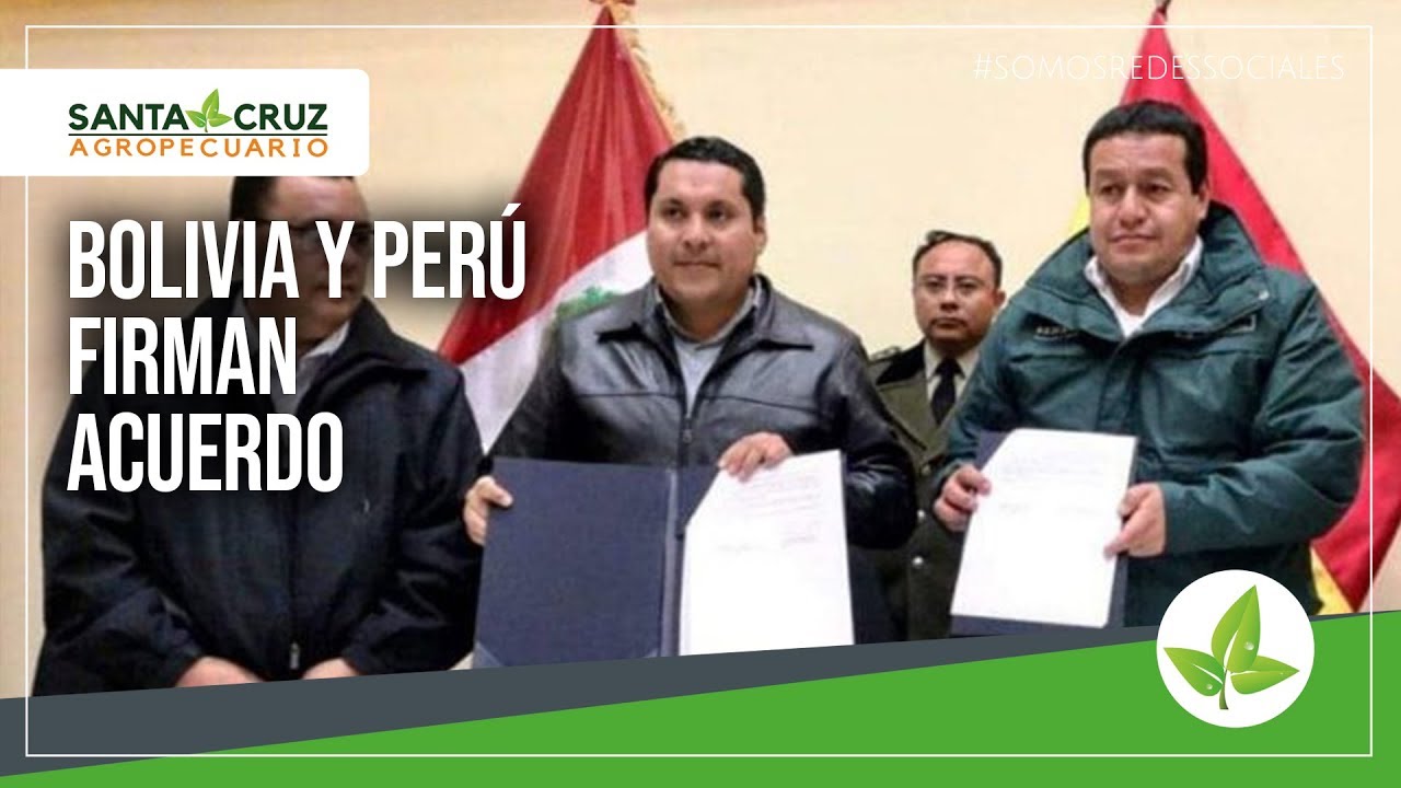 BOLIVIA Y PER&Uacute; FIRMARON CONVENIO