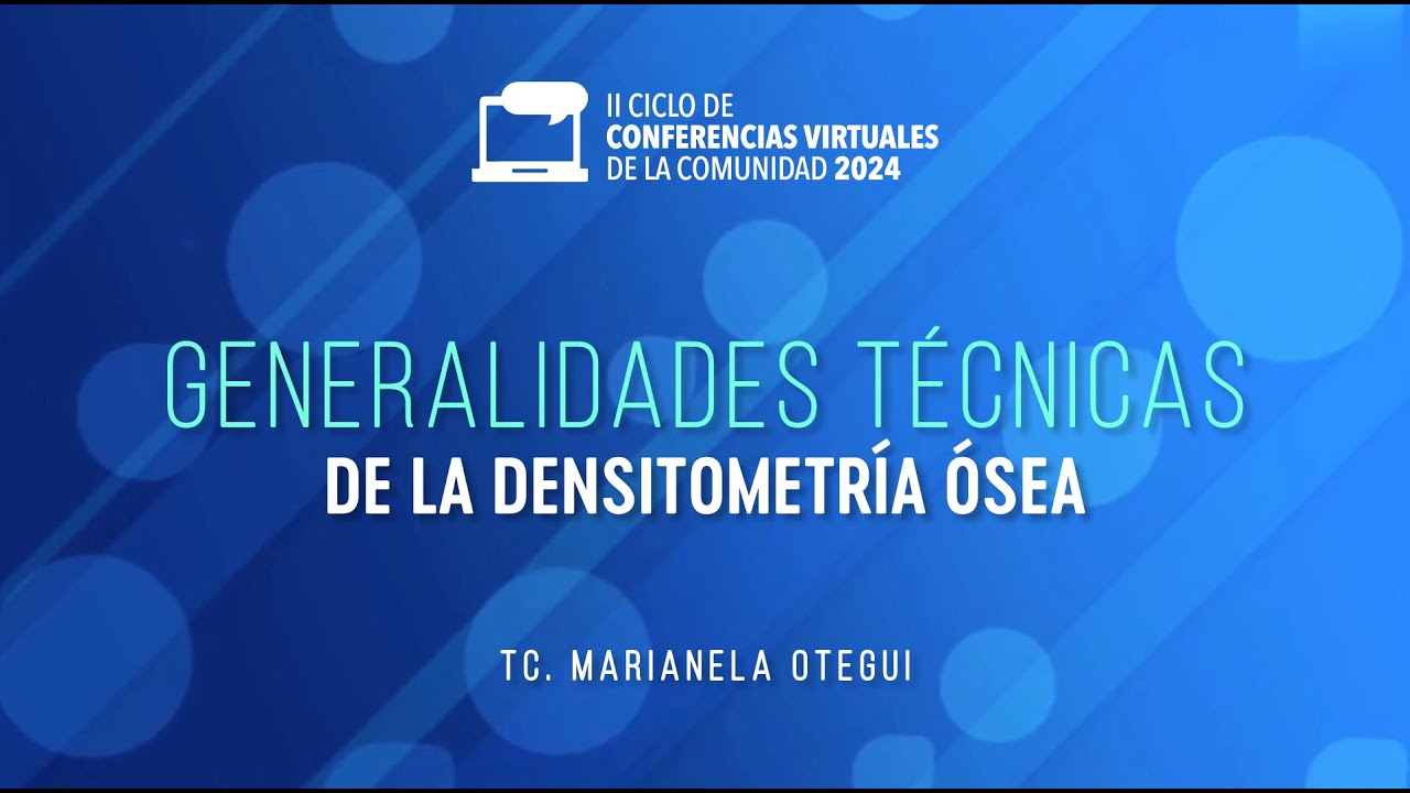 Generalidades técnicas de la densitometría ósea