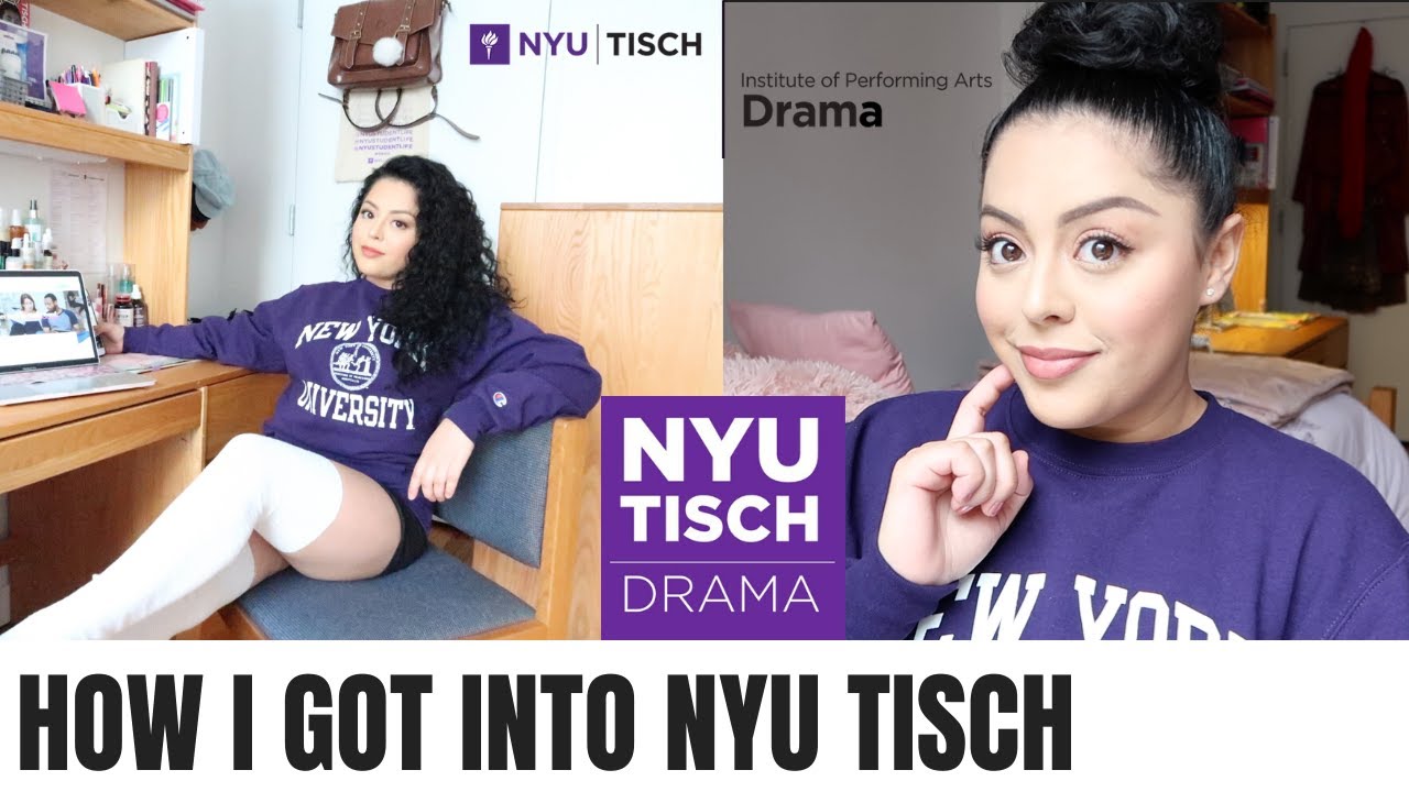 How I Got Into NYU Tisch | Lorena Guillen