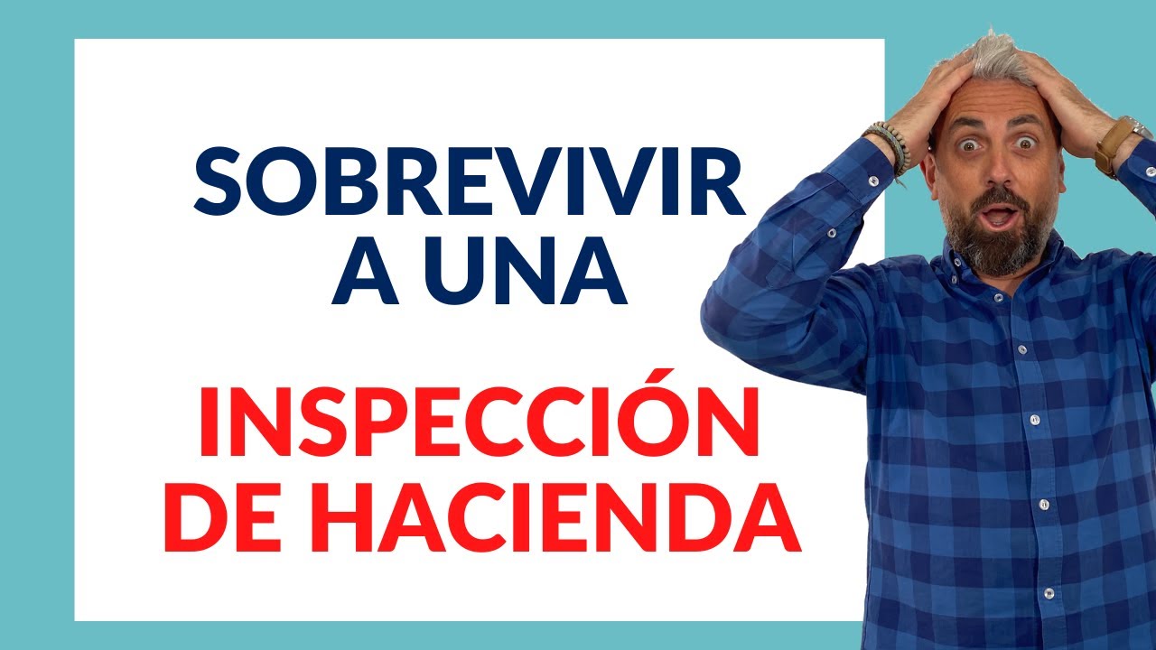 😱 Cómo SOBREVIVIR  a una INSPECCIÓN DE HACIENDA 😱