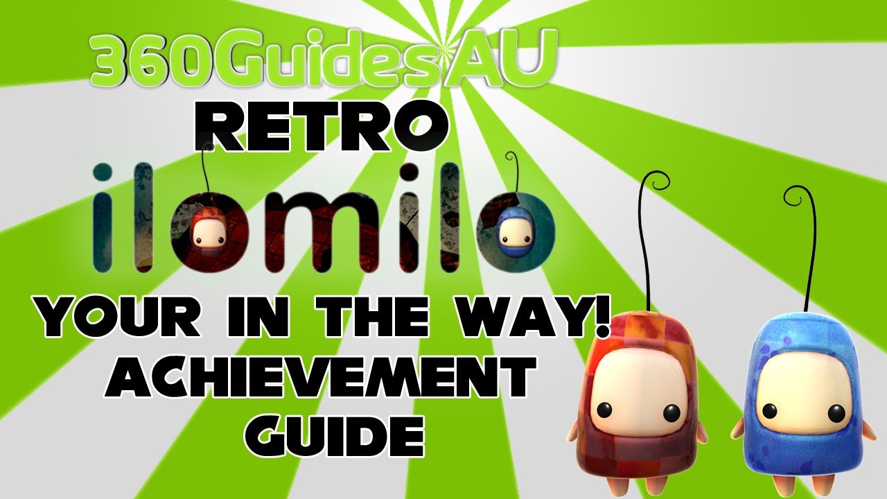 IloMilo: Your in the Way! - 10G
