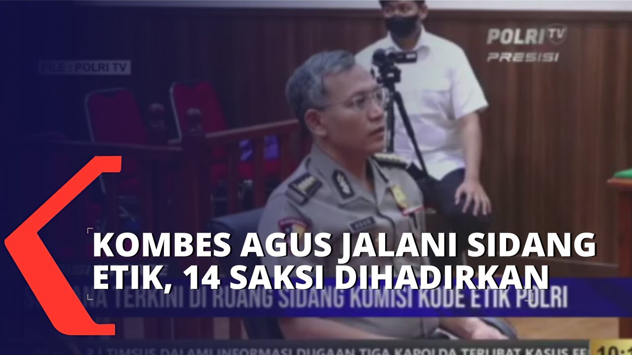 Diduga Terlibat Perusakan CCTV Kasus Pembunuhan Yosua, Kombes Agus Nurpatria Jalani Sidang Etik