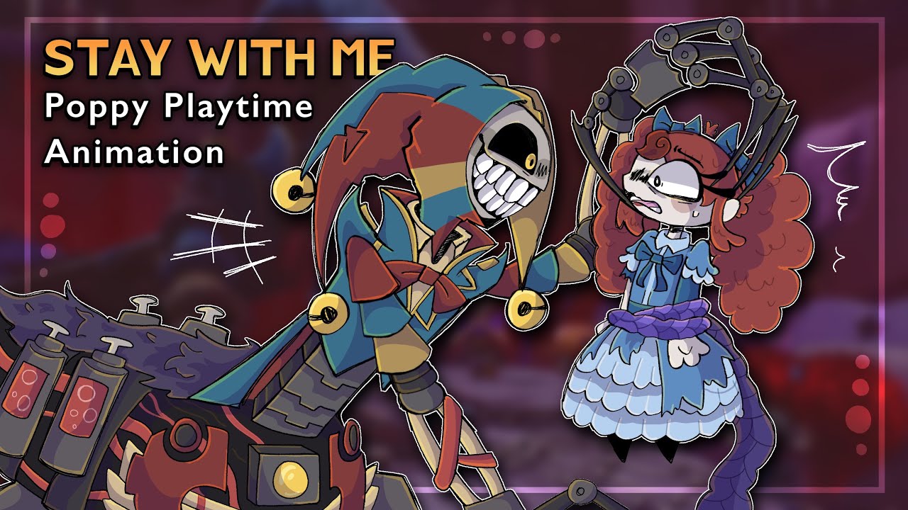 🌺 STAY WITH ME 🌺 | Poppy Playtime Chapter 5 ❀ animation [meme?]