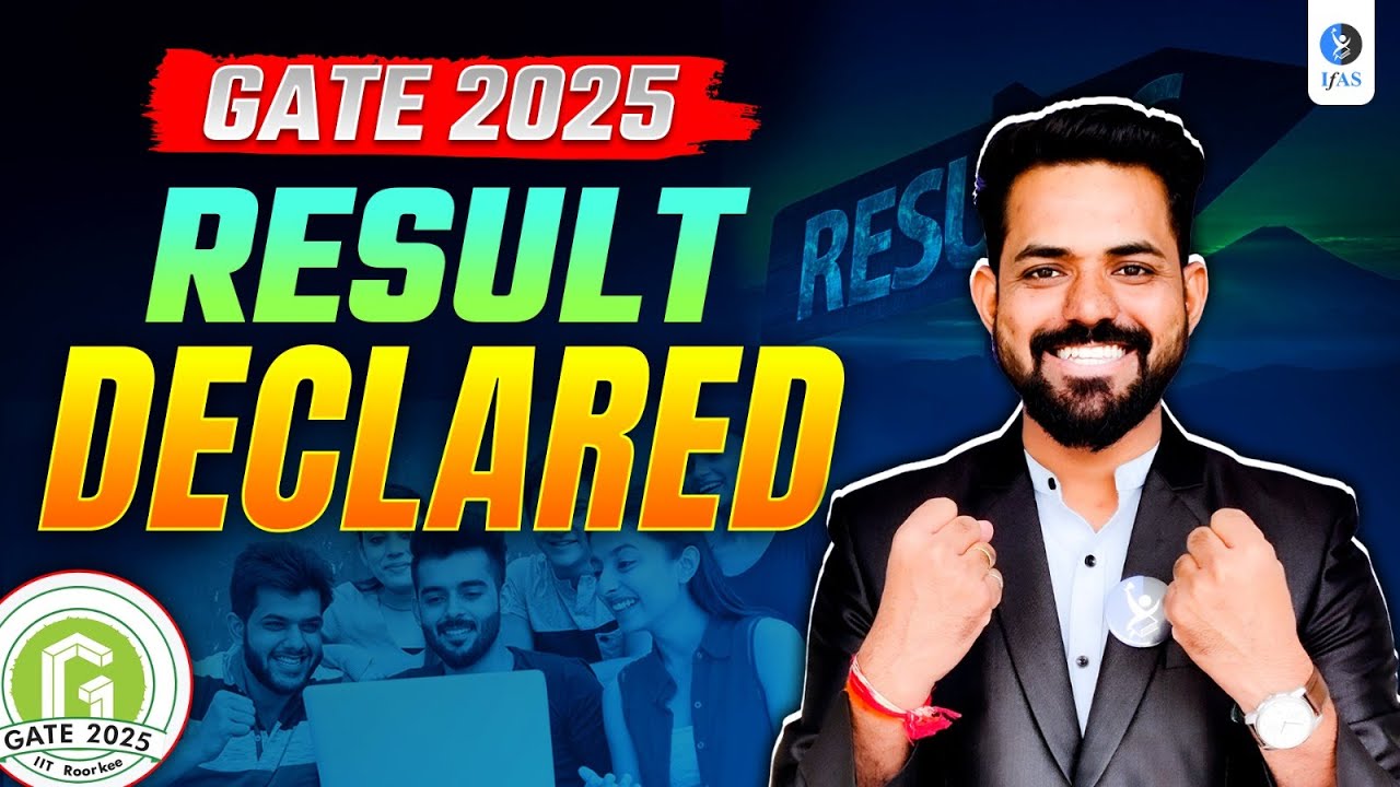 GATE Exam 2025 Result Declared | How To Check GATE Result 2025? | IFAS