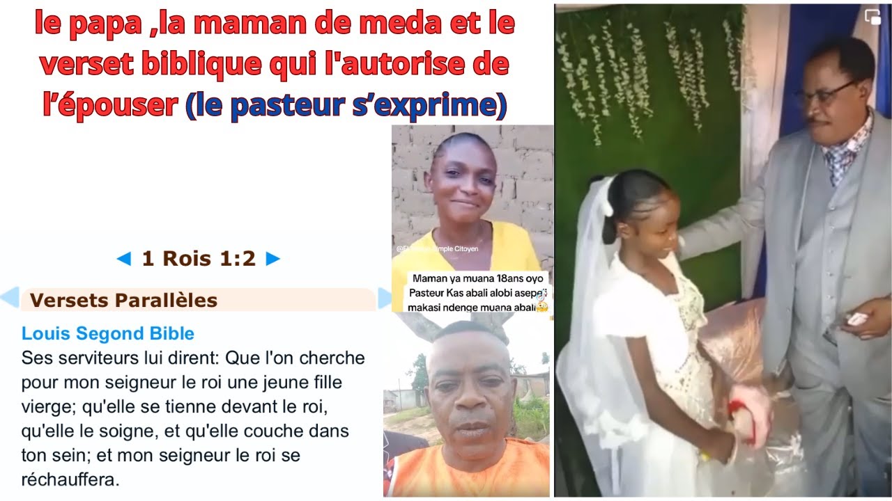 LE PASTEUR SE JUSTIFIE AVEC UN VERSET BIBLIQUE QUI LUI PERMET D'EPOUSER LA PETITE MEDA IL S'EXPRIME