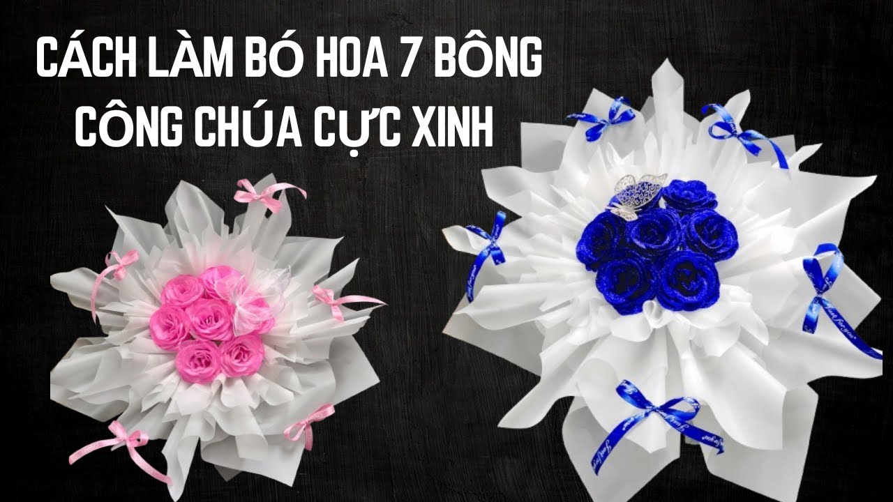 Cách Làm Bó Hoa 7 Bông Công Chúa Cực Xinh| Shop hoa Yến Nhi