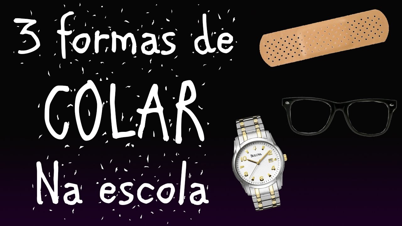 Como COLAR na escola| Hacks da Vida