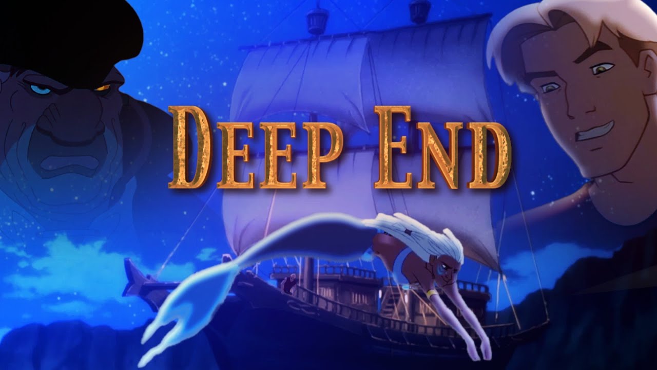 DEEP END ✘ Non/Disney Crossover