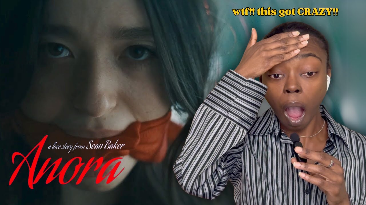 *Anora* Was The Most Chaotic & Unhinged Movie I’ve Ever Watched | First Time Watching