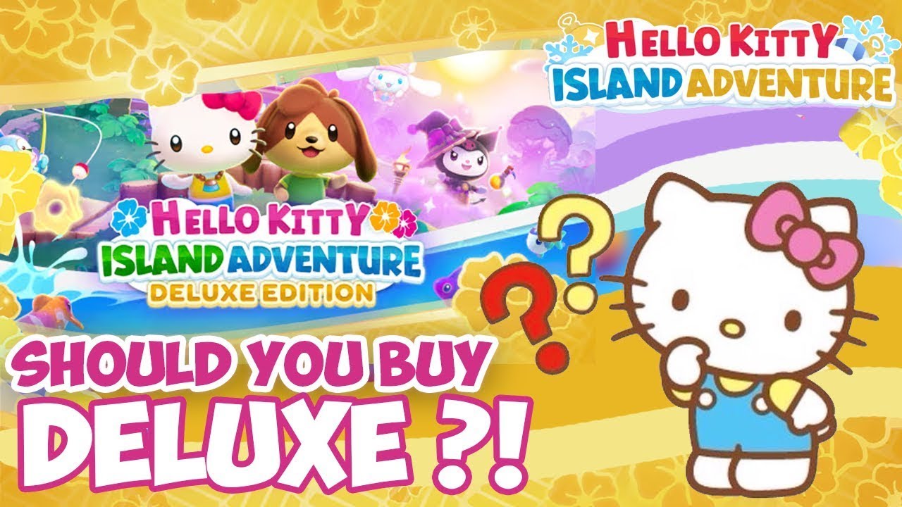 Is the Deluxe Edition of Hello Kitty Island Adventure worth it?
