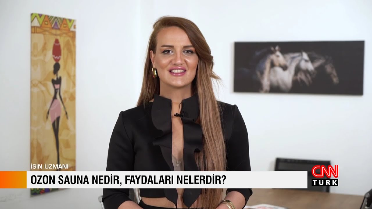 İŞİN UZMANI / DUYGU BENGÜL - UZMAN ESTETİSYEN / OZON SAUNA NEDİR, FAYDALARI NELERDİR?
