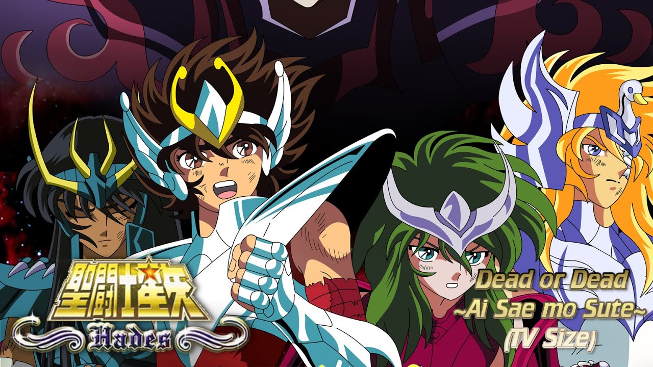 Saint Seiya - Dead or Dead (Hades Saga Lost Opening) (TV Size)