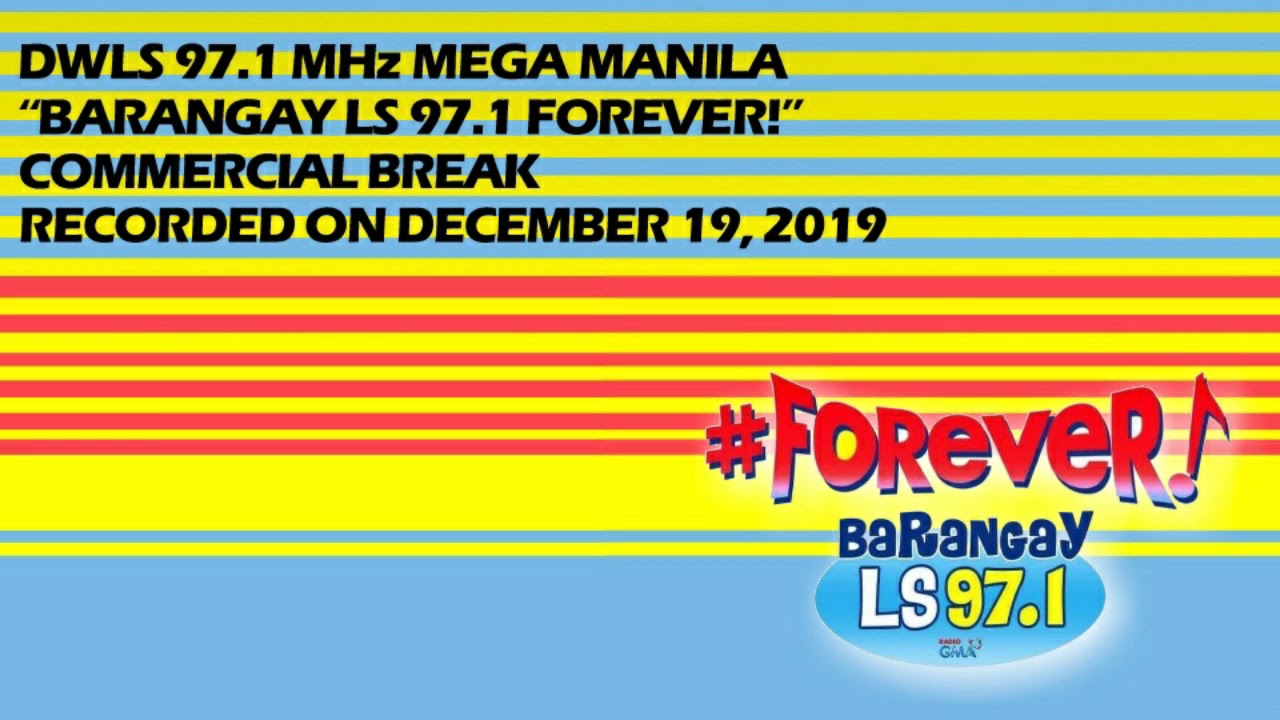The Greater Z's Radio Airchecks: DWLS-FM Manila “Barangay LS 97.1 #Forever!” (December 19, 2019)