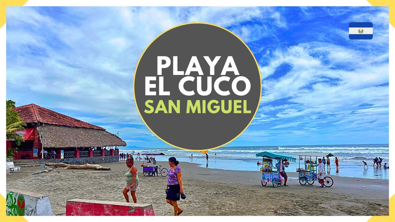 PLAYA EL CUCO en SAN MIGUEL - Las hermosas playas del Oriente Salvadoreño - EL SALVADOR 2024