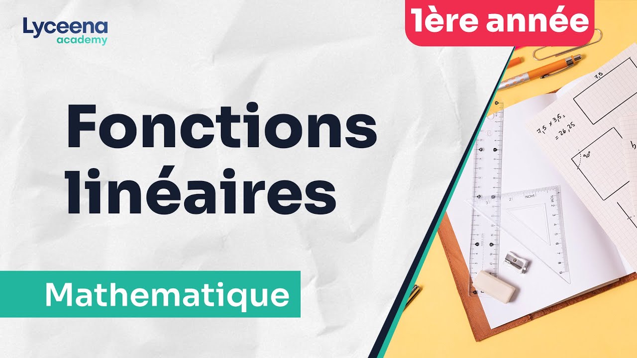 1ère année secondaire | Maths | Fonction Linéaire