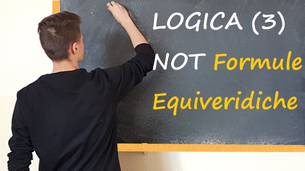 LOGICA - Connettivo NOT. Formule equiveridiche