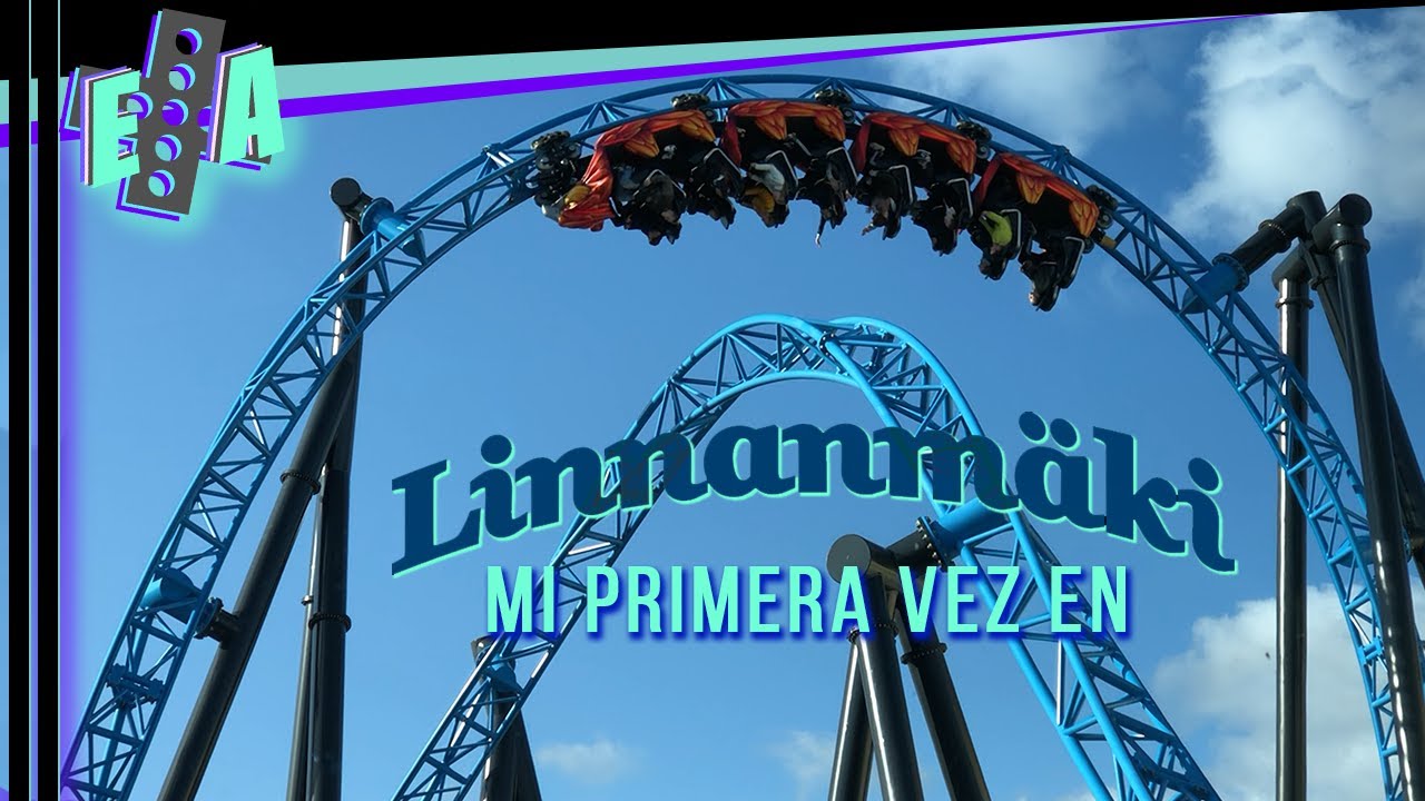 🇫🇮 | Linnanmäki | Mi Primera Vez En Finlandia | Ya Tengo Mi Nuevo Número Uno!