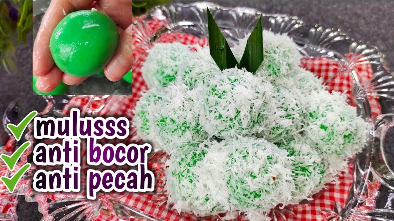 KLEPON ANTI GAGAL: MULUS, KENYAL, NO BOCOR ! | RESEP KUE KLEPON ISI GULA MERAH