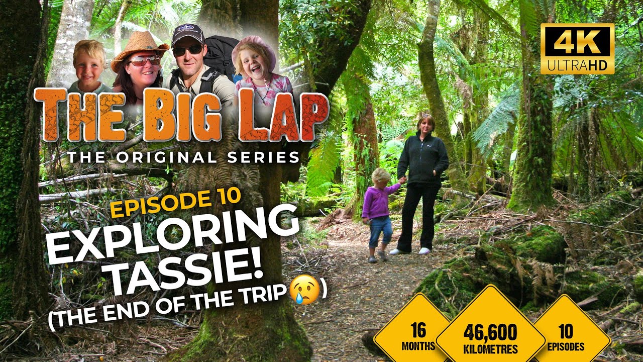 'The Big Lap' Original Series EP 10 - Exploring Tassie