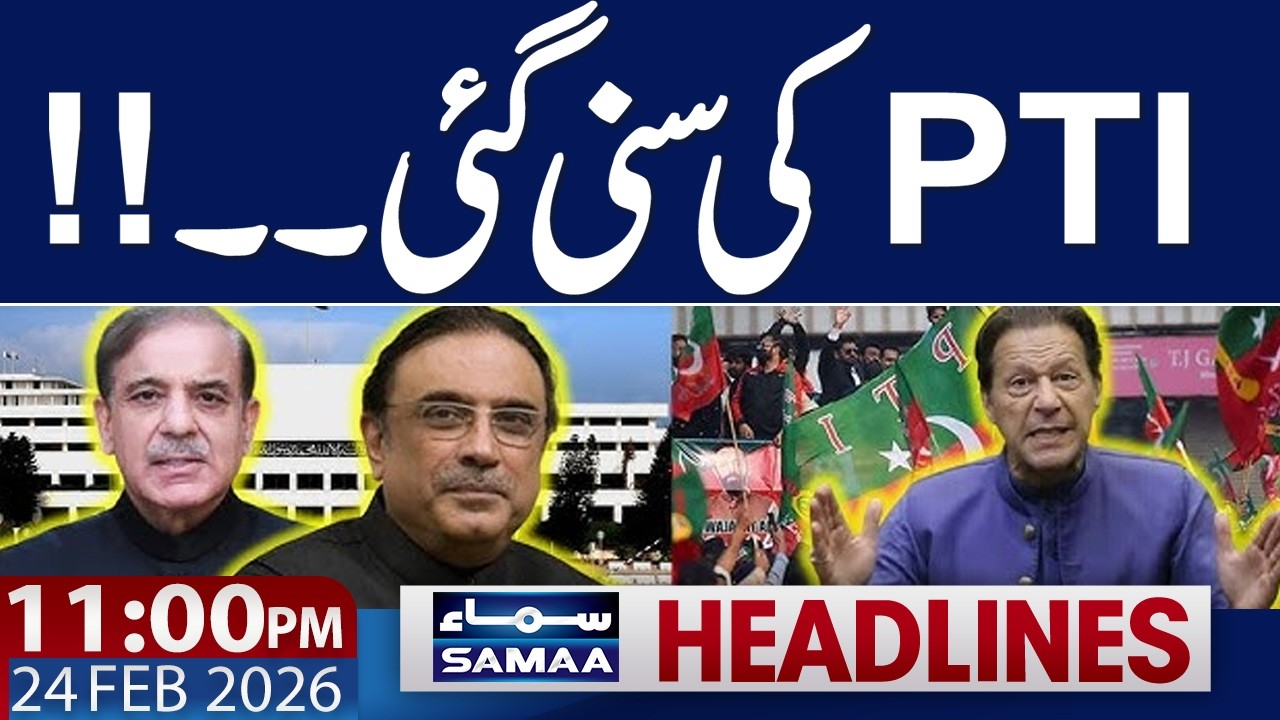 Iran US Tension |Govt Offer PTI | Imran Khan Meesage | 11 PM News Headlines | 24 Feb 2026 | SAMAA TV