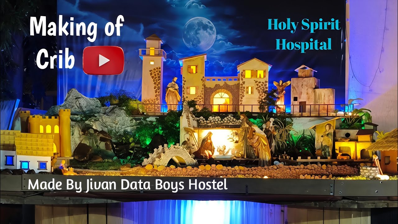 Christmas Crib 2025: Holy Spirit Hospital || Jivandata Boys Hostel Andheri | Building the Holy Night