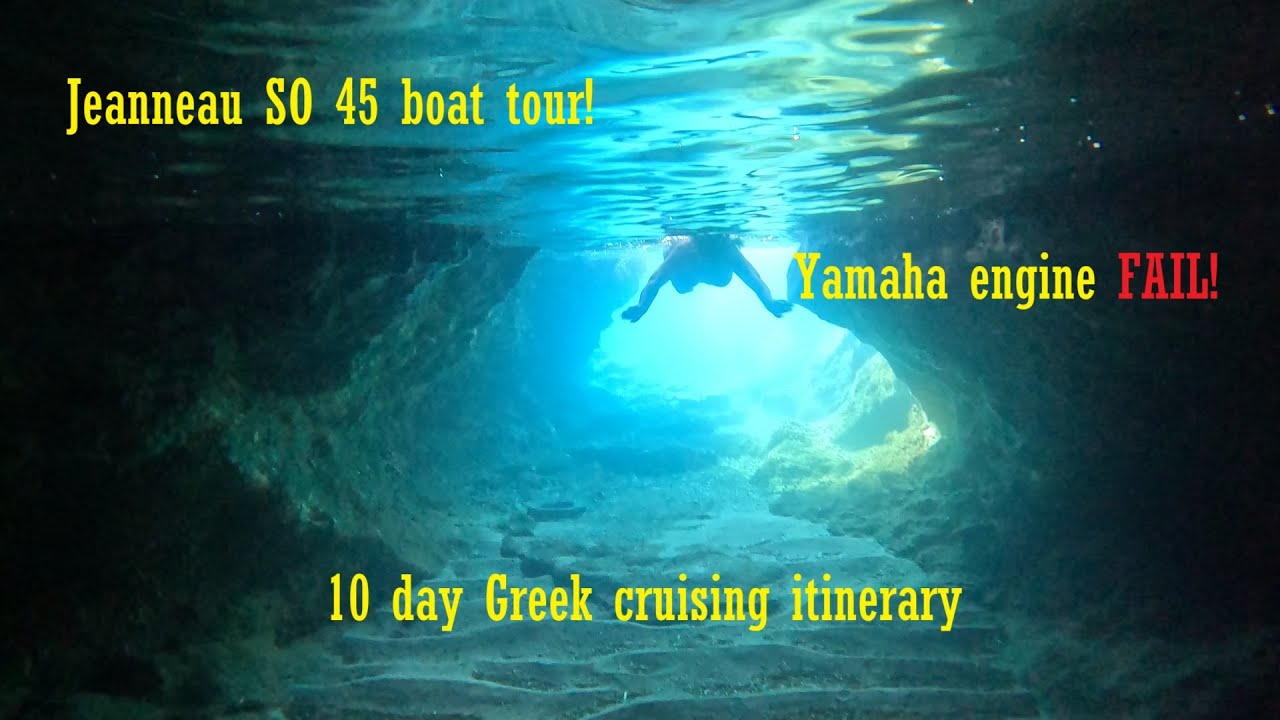 S2 E13 Boat tour and 10 day Greece sailing itinerary | Yamaha engine FAIL | tips for boat guests